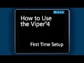 How To Viper 4 Initial Setup 1 of 8