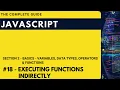 How to execute JavaScript function indirectly Hindi JavaScript The Complete Guide