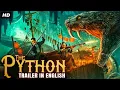 The Python Trailer In Hindi Sun Yaowei Jiang Mengxuan Forehad Erdeni