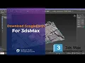 What 3DMAX Can Import GoogleEarth as Earth Studio 2026