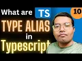 What Are Type Alias in Typescript - TypeScript Mastery Ep 10