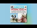 Antonio Aguilar - Gabino Barrera (Audio Oficial)