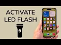 How To Activate LED Flash Notifications On iPhone