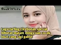 Lagu tarling Cirebonan spesial hiburan malam mingguan cocok buat yang lagi gabut