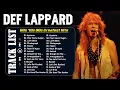 Download Lagu Def Leppard Playlist - Greatest Hits - Best Of Def Leppard