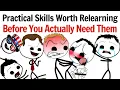 Practical Skills Worth Relearning Before You Actually Need Them