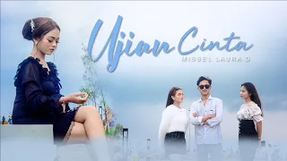 ujian cinta missel laura dahlia official music video