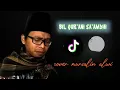 Download Lagu BIL QUR'ANI SA'AMDHI (dhuktu walalan atakholla) - cover by mursalin alwie