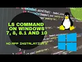 Using ls command on Windows 7 8 8 1 and 10 No app installation required Tex Domain