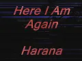 Here I Am Again - Harana