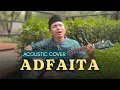 Download Lagu Adfaita - Mishari Alafasy | cover Akustik oleh Sulthon Falakhudin