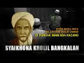Download Lagu Karomah Syaikhona Kholil Bangkalan Ketika Masih Kanak Kanak