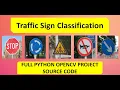 Traffic Sign Classification Using Python OpenCV Traffic Sign Recognition Using Python Source Code
