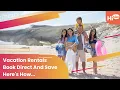 Vacation Rentals Book Direct With The Owner And SAVE Here s How