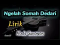 Lagu Ngelah Somah Dedari - Made Gunawan ( Lirik Lagu )