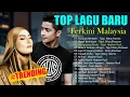 Download Lagu LAGU BARU MELAYU 2022    -TAJUL, WANY HASRITA, AFIEQ SHAZWAN | Gurauan Berkasih, Mengusung Rindu |