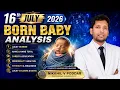 16 July 2026 Born Baby Analysis Lucky Number Name Career Personality NIKKHIL V PODDAR
