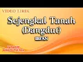 Download Lagu Irfan - Sejengkal Tanah Dangdut (Official Video Lirik)