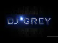 Lagu dj grey 21 september 2018
