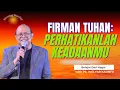 Download Lagu FIRMAN TUHAN: PERHATIKANLAH KEADAANMU || MORNING WORSHIP - 25 JUNI 2025