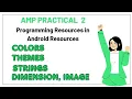 Programming Resources in Android Resources Advanced Mobile Programming Pract 2