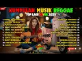 Lagu Top Hits Spotify Indonesia 2025 Full Album Reggae 🎧🔥 Kumpulan Musik Cover SKA REGGAE Terbaru 2025 