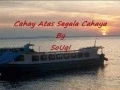 Souqi _ Cahaya Atas Segala Cahaya