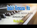 Download Lagu INDAH RENCANAMU TUHAN [JOHN TANAMAL] KARAOKE VOCAL PRIA D=DO