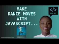 DOM Animation with JavaScript Create Looping Dance Moves