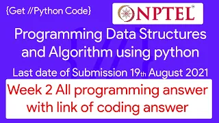 NPTEL Programming Data Structures and Algorithm Using Python week 2 programming Ans with code link