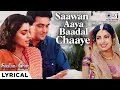 Download Lagu Saawan Aaya Baadal Chaaye Lyrical |Saajan Ka Ghar | Rishi Kapoor, Juhi Chawla | Kumar Sanu, Sadhana