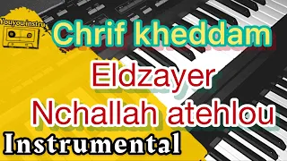 Chérif Kheddam Eldzayer Nchallah Atehlou Cover 