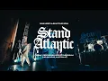 STAND ATLANTIC - GIRL$ [Live @ The Forum, Melbourne]