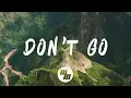 Download Lagu GOLDHOUSE - Don't Go (Lyrics / Lyric Video) Feat. Cappa