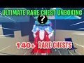 THE ULTIMATE RARE FRUIT CHEST UNBOXING (140+ CHESTS AND 4X LOGIA) | GPO