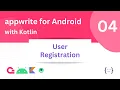 04 - User Registration with UI appwrite for Android using Kotlin Tranquilly Coding