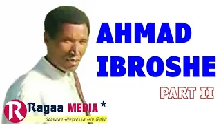 Ahmad Ibroshee Walleelee Isaa Jaalatamoo Ragaamedia  Ahmad Ibroshee Walleelee Isaa Jaalatamoo Ragaamedia