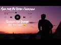Download Lagu Main Phir Bhi Tumko Chahunga Slowed And Reverb | Arijit Singh | Krish music