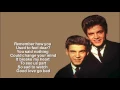 Download Lagu The Everly Brothers  + So Sad (To Watch Good Love Go Bad)+ Lyrics