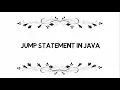 14 jump statement in java break and continue in java
