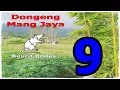 Download Lagu Dongeng Mang Jaya Beurit Bodas Bagian 9