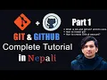 Git and Github Complete tutorial in Nepali Part 1