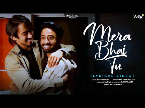 Download MP3 Mera Bhai Tu Meri Jaan Hai: Lyrical Video | Raksha Bandhan Song | Sohail, Zeeshan, Naved, Ali-Fashal