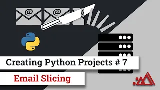 Creating Python Project - Email Slicer