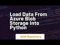 Load data from azure blob storage into python