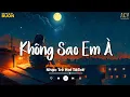 Download Lagu Không Sao Em À... Vậy Là Anh Ta Không Phải Anh Đúng Không | Nhạc Trẻ Ballad Hay Nhất 2023