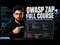 OWASP ZAP Full Course 2026 In-Depth Practical Training Shieldrize