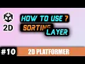 Easily Sort Sprites with SORTING LAYER Unity 2D Platformer Tutorial
