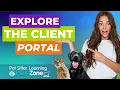 An Overview of the Client Portal in Pet Sitter Plus Pet Sitting Software Tutorial