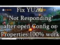 Fix YUZU Force Closed or Not Responding After Open 100 Works 2020